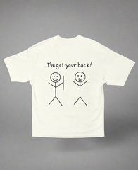 I’ve Got Your Back – Unisex Oversized Funny Tee