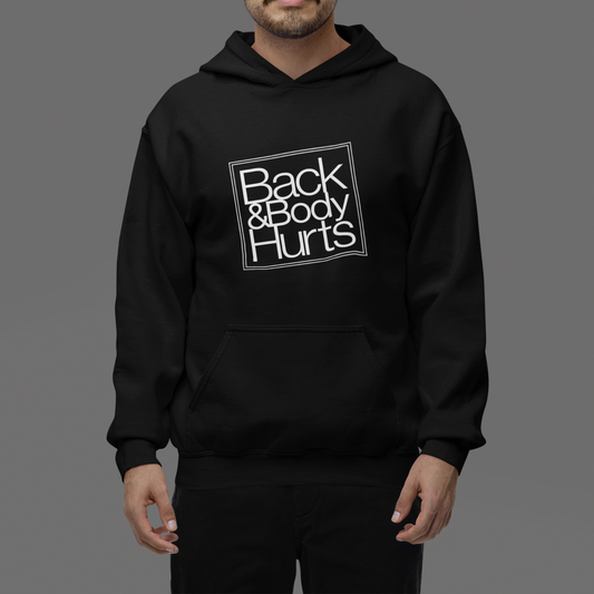 Back & Body Hurts – Unisex Oversized Hoodie