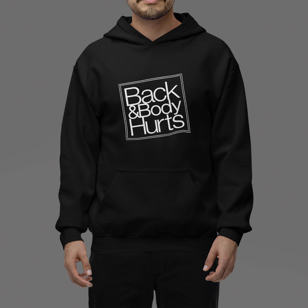 Back & Body Hurts – Unisex Oversized Hoodie