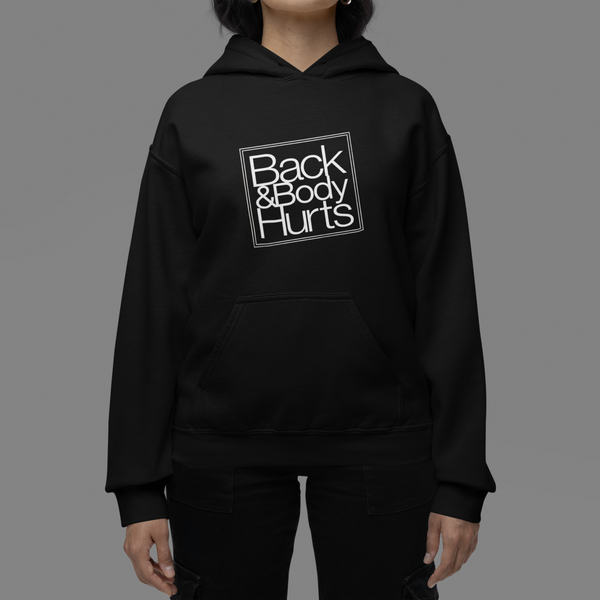 Back & Body Hurts – Unisex Oversized Hoodie