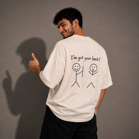 I’ve Got Your Back – Unisex Oversized Funny Tee